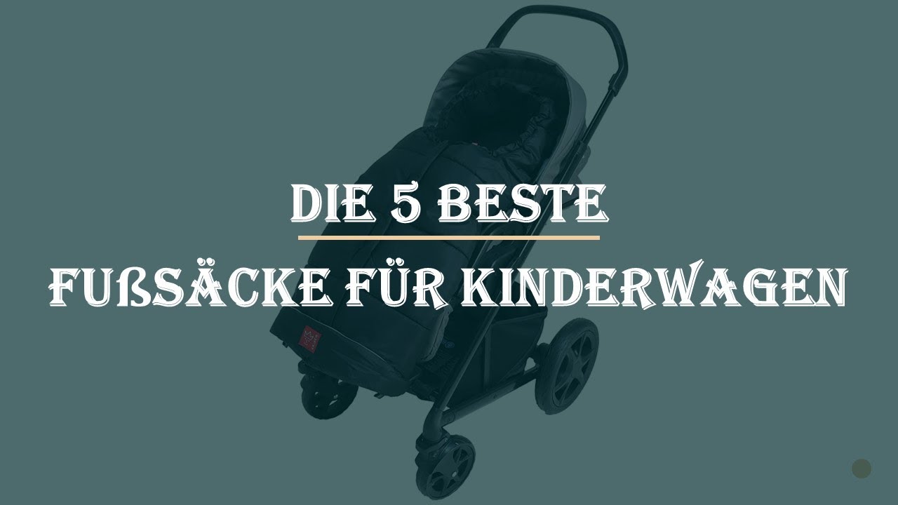 Die 5 Beste Fußsäcke für Kinderwagen Test 2023