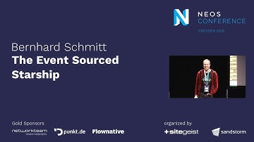 Neos Con 2019 | Bernhard Schmitt: The Event Sourced Starship