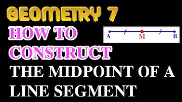 How to construct the midpoint of a line segment | Online Courses | Geometry 7 | Math Garden