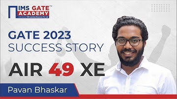 🏅 GATE 2023 Result AIR-49 | Engineering Science | Pavan Bhaskar | IMS GATE Academy