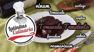 Latinitas Culinaria: Tomacula temulenta!