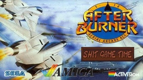 SHIT GAME TIME: AFTER BURNER "Europe" (AMIGA - Contains Swearing!)