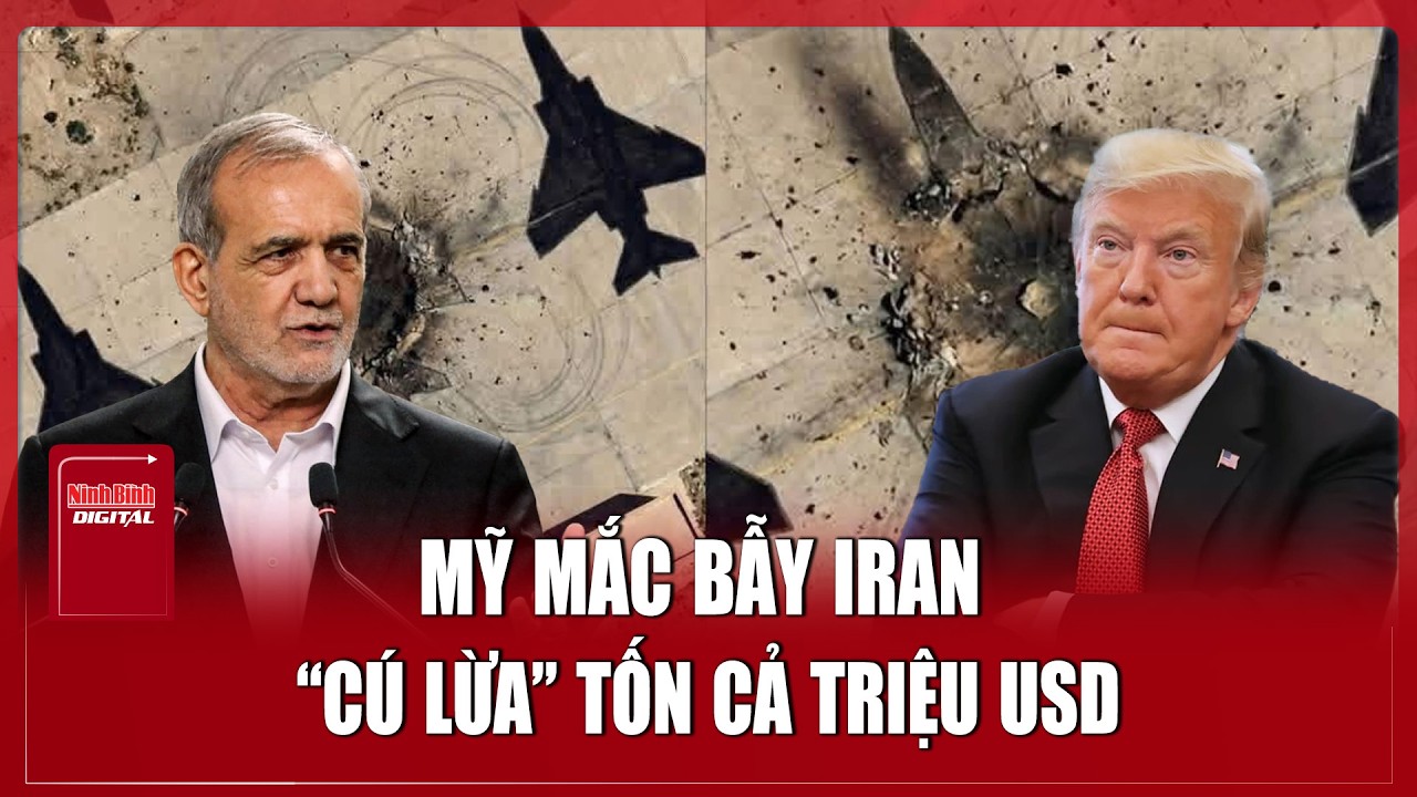 Iran tung “mồi nhử” cực cao tay, không quân Mỹ dội bom nhầm máy bay giả | Ninh Bình Digital