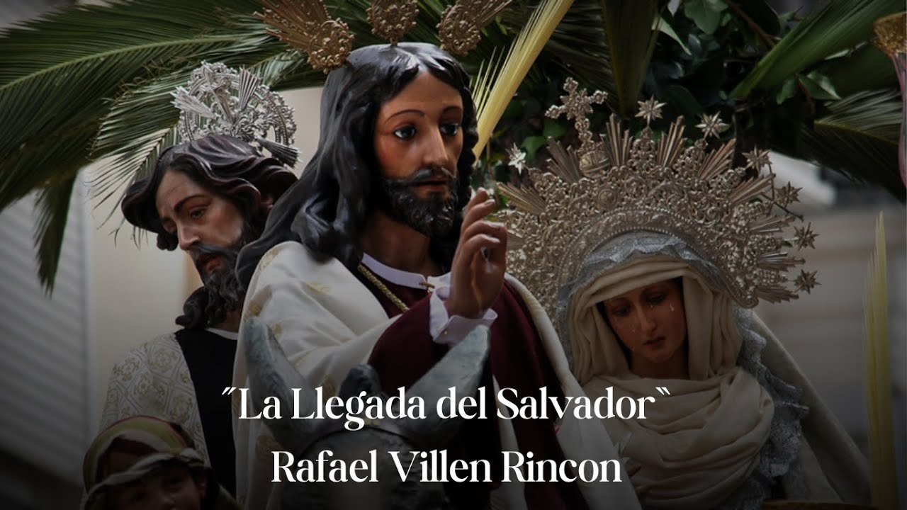 [4K] | La Llegada del Salvador | A.M. Santa María de la Paz El Ejido,(Almeria)