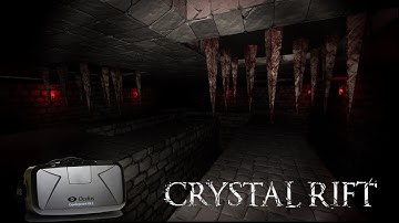 Crystal Rift - Oculus Rift DK2, VR dungeon-crawler