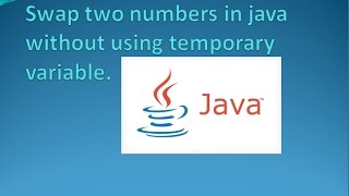 Famous java program to swap two numbers without using third(temporary) variable Profile