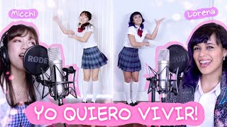 Yo Quiero Vivir 『ヨ・キエロ・ビビール』┃COVER by Micchi & Lorena