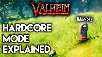 Valheim Hardcore Mode Explained