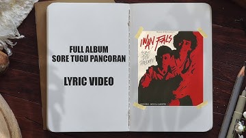 Iwan Fals - Album Sore Tugu Pancoran (Lyric Video)