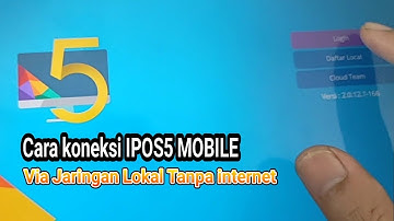 Cara IPOS 5 mobile Android Konek ke PC IPOS 5 dengan jaringan lokal LAN Wi-Fi tanpa Koneksi internet