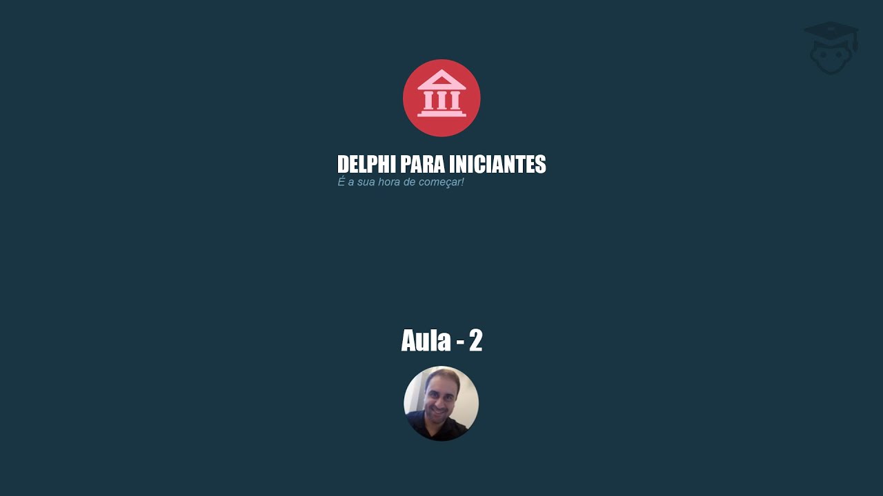 Aula 2 - Curso Delphi Para Iniciantes - Propriedades e Eventos - YouTube
