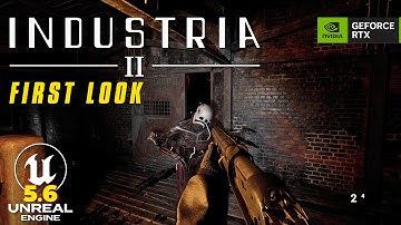 INDUSTRIA 2: First Impressions, Gameplay & Benchmarks | FINALLY UNREAL ENGINE 5.6!