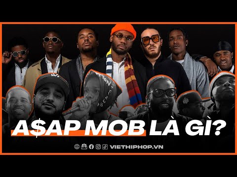 A$AP Mob là gì? | Lịch sử và sự khác biệt