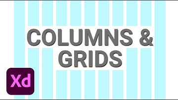 How to Work with Columns & Grids in Adobe XD