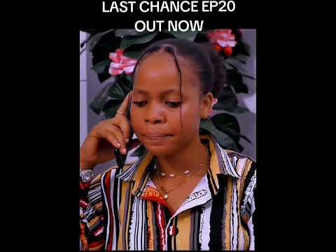 LAST CHANCE EPISODE 20 21 COMMING SOON GO CHECK CHINGA MEDIA MEDIA