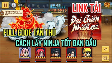 (Đại Chiến Nhẫn Giả) Full Code Tân thủ + Nhận SAI 5 sao | Cách lấy Ninja tốt ban đầu | Saggo Gamer