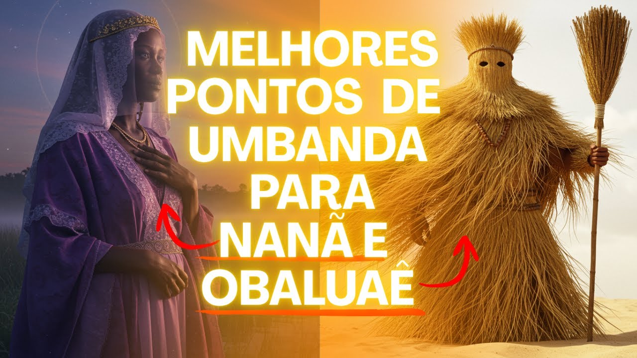 MELHORES PONTOS PARA NANÃ E OBALUAÊ/OMOLU - PONTOS DE UMBANDA