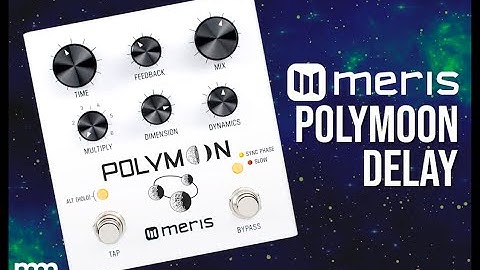 MusicMaker Presents - Meris PolyMoon Delay