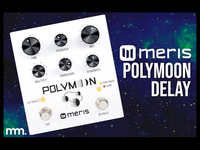 MusicMaker Presents - Meris PolyMoon Delay