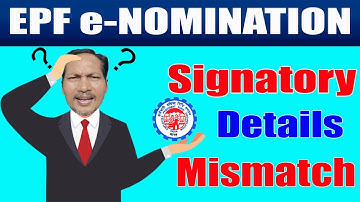EPF e-Sign Signatory details mismatch Problem 2022