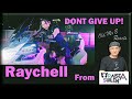 Raychell - From - RAISE A SUILEN - DONT GIVE UP! (First Time Reaction)