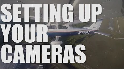 How to Set up Your GoPro Cameras in Your Airplane!