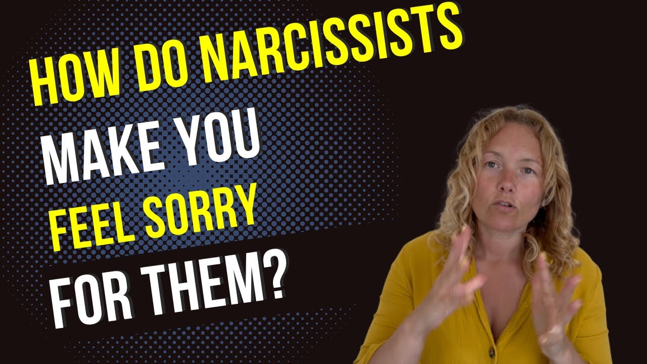 9 Ways Narcissists Get You To Feel Sorry For Them. (Understanding