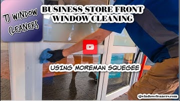 Window Cleaning a Business Storefront Fast with Moreman Squeegee