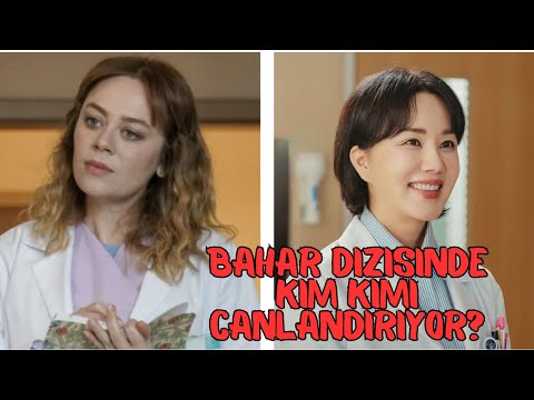 Bahar Dizisinin Orijinal Versiyonu Olan Dr. Cha'da Karakterleri Hangi Oyuncular Canlandırıyor?