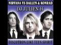 Discotron like teen spirit by dj julien h