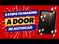 Making a door in autocad is very simple with this steps