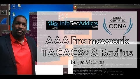 CCNA Fundamental: AAA Framework | TACACS+ vs RADIUS protocol