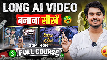 Long AI Video Kaise Banaye (Full Course 2025)✅ Ai video kaise banaye || Ai se video kaise banaye