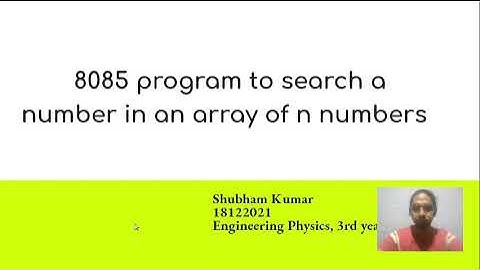 8085 program to search a number in an array of n numbers