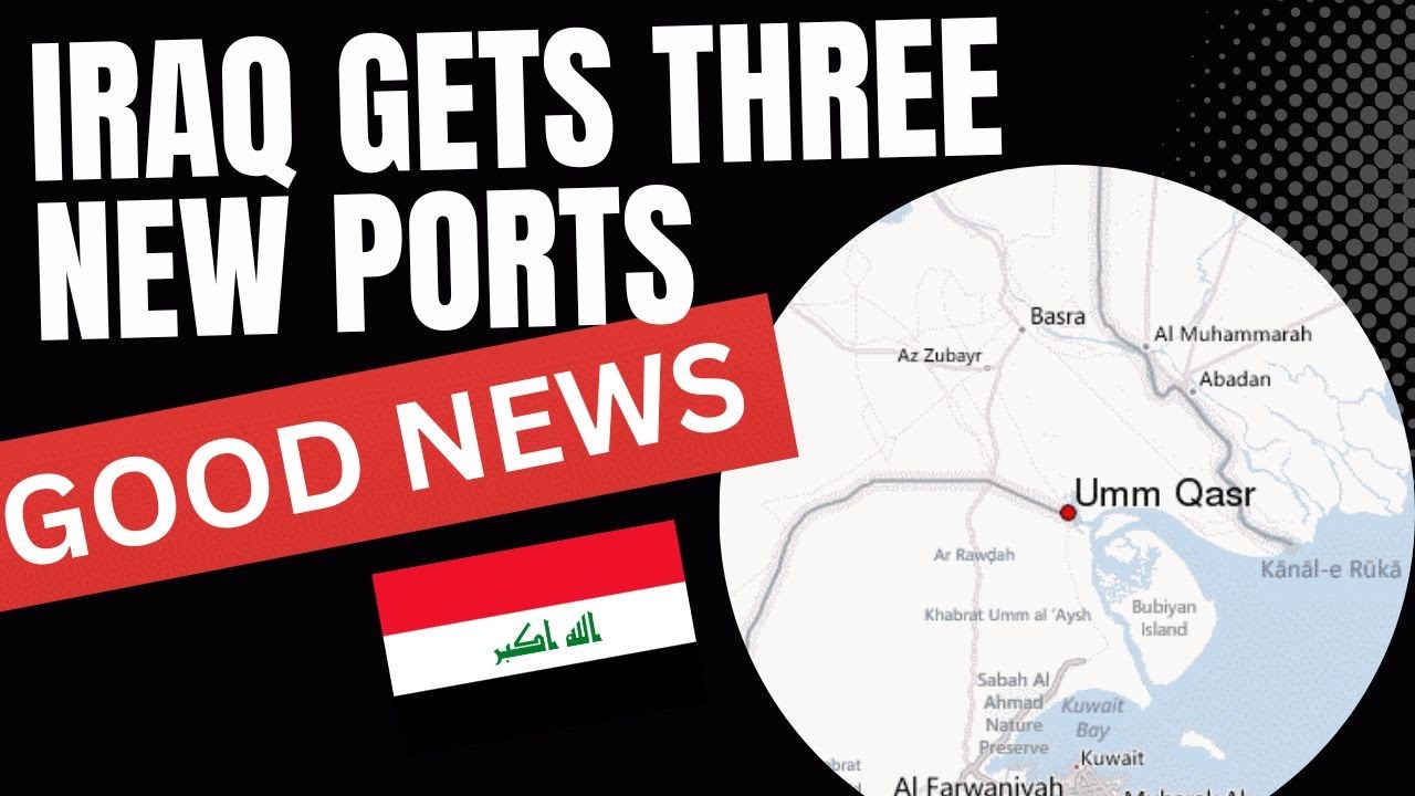 Iraq News Three New Ports to Offset Losses in Revenue #iqd Exchange ...