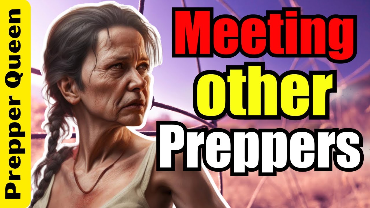 How To Meet Other Preppers & Form Prepper Groups YouTube