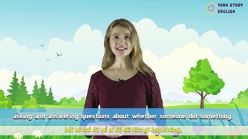 YODOSE - TIẾNG ANH LỚP 5 - Unit 4: Did you go to the party? - Ghi nhớ