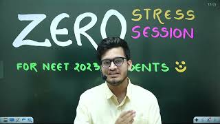 You Need to Know this! For all NEET 2023 Students | Don&#39;t Take Stress