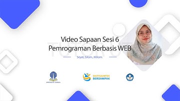 Video Sapaan Tutorial Online (Tuton) di Sesi 6 (MSIM4309 – Pemrograman Berbasis WEB) 2025