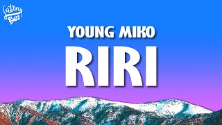 Young Miko - Riri Letralyrics