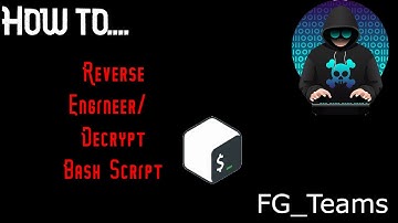 Reverse engineer or decode an encrypted bash script file||By Furjack @DynaSage #reverseengineering