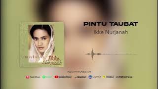 Ikke Nurjanah - Pintu Taubat