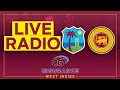 🔴LIVE RADIO | West Indies v Sri Lanka | 2nd CG Insurance T20I