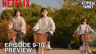 THE ATYPICAL FAMILY | EPISODE 9-10 PREVIEW & SPOILER | Jang Ki Yong | Chun Woo Hee [INDO/ENG SUB]