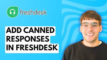 How to Add Canned Responses in Freshdesk [2025 Guide]