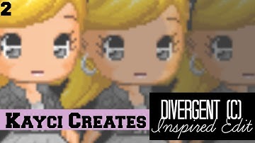 Kayci Creates (Fantage Editing): Divergent Inspired Initiate- Episode 2