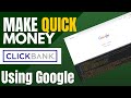 Fastest Way To Make Money On Clickbank And Affiliate Marketing (Free Tutorial)