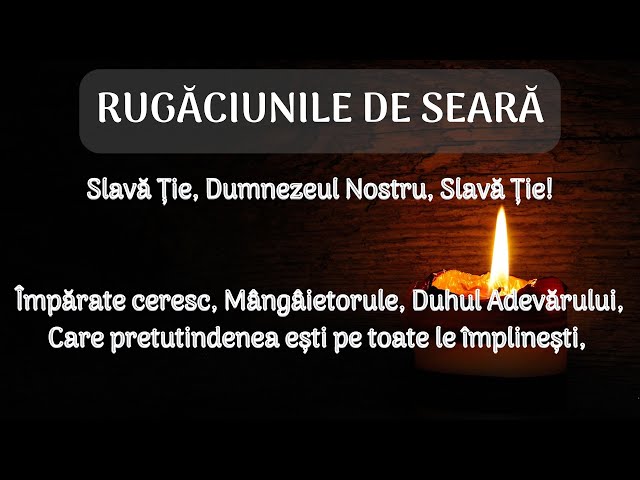 Rugăciunile de seară [scrise și citite, pe capitole] - Arhidiacon Vlad Rosu class=