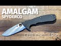 Cut or Carry: Spyderco Amalgam Review