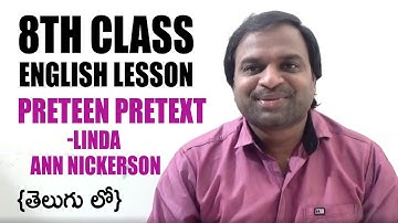 Preteen Pretext/Linda Ann Nickerson/8th Class English Poems and Lessons/SudhakarVemagiri/English.
